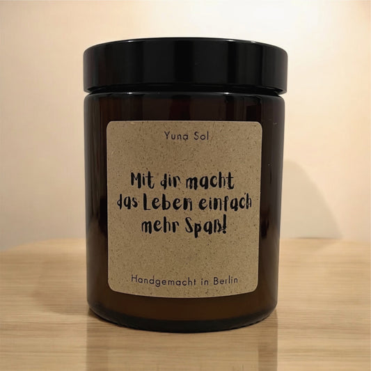 Kerze im Glas - Mit dir macht das Leben einfach mehr Spaß!